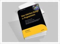 User Interface Design for Programmers by Joel Sposky