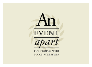 An Event Apart: The design conference for people who make websites